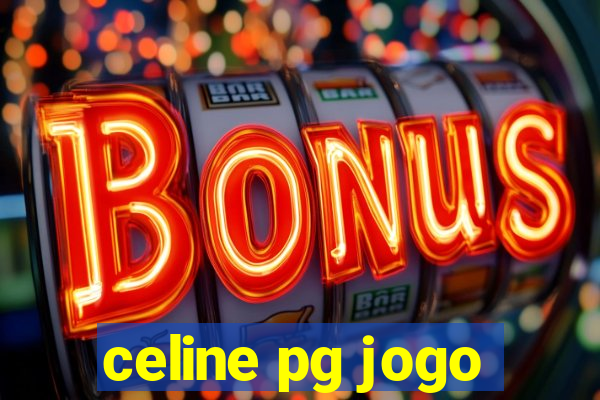 celine pg jogo